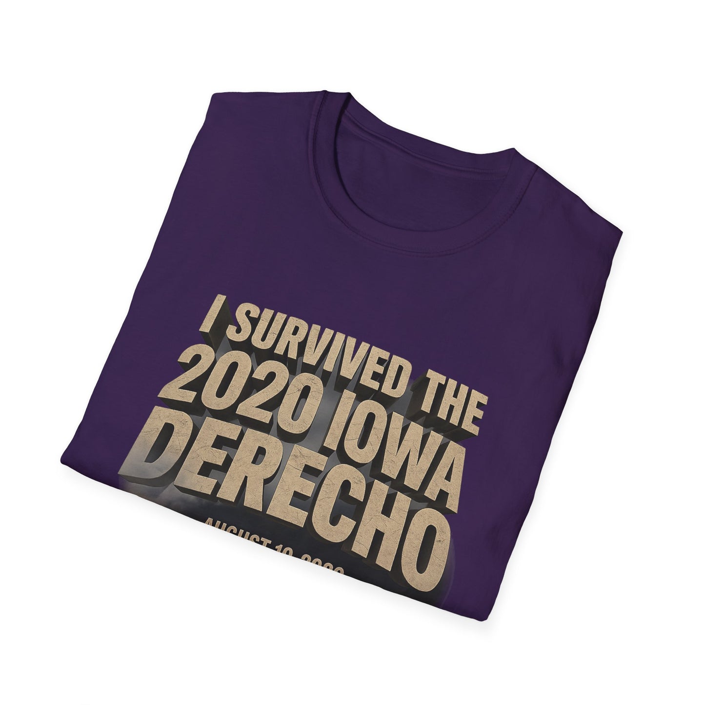 2020 - I Survived the 2020 Iowa Derecho Unisex Softstyle T-Shirt