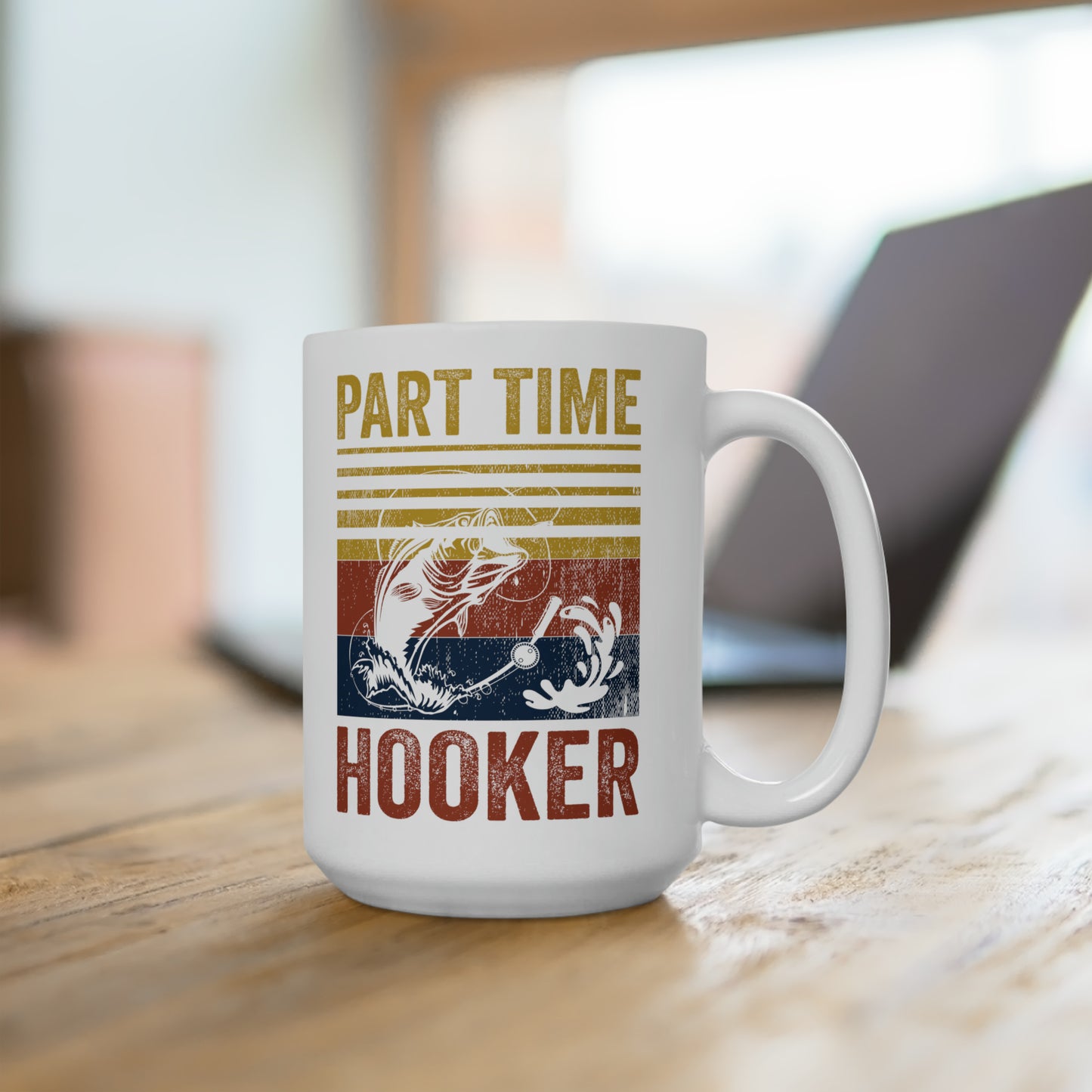 Part Time Hooker Fishing Mug 15oz