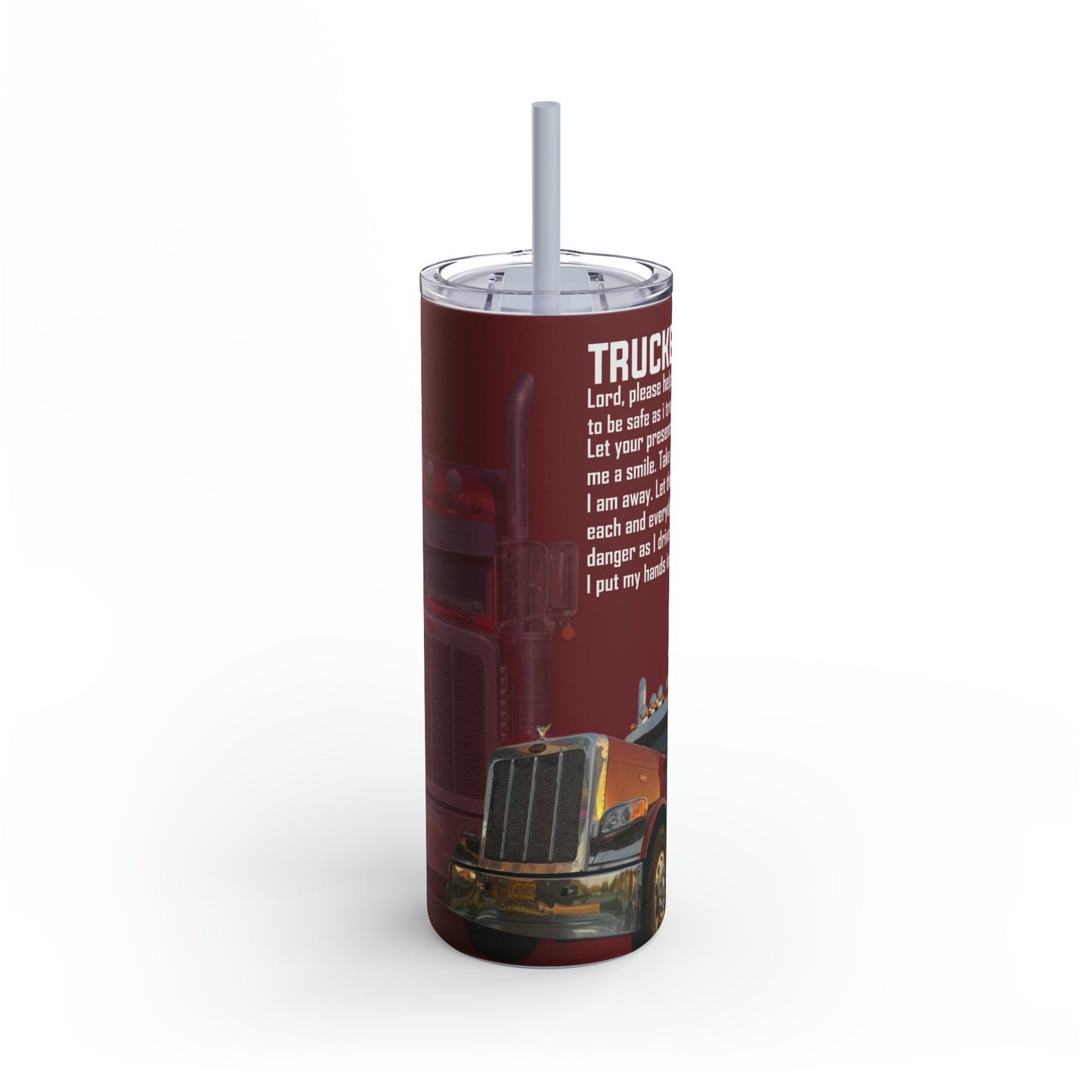 Truckers Prayer Skinny Matte Tumbler, 20oz