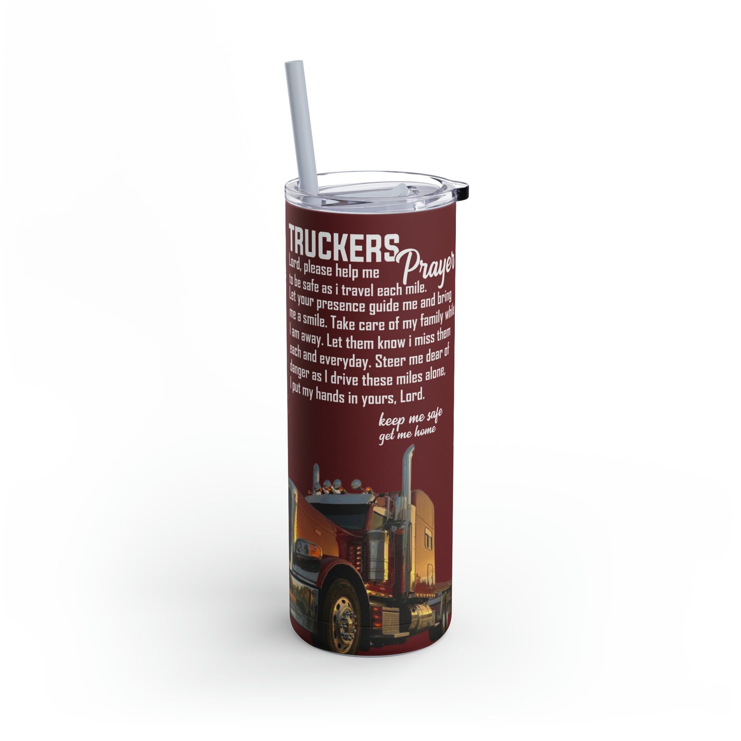 Truckers Prayer Skinny Matte Tumbler, 20oz