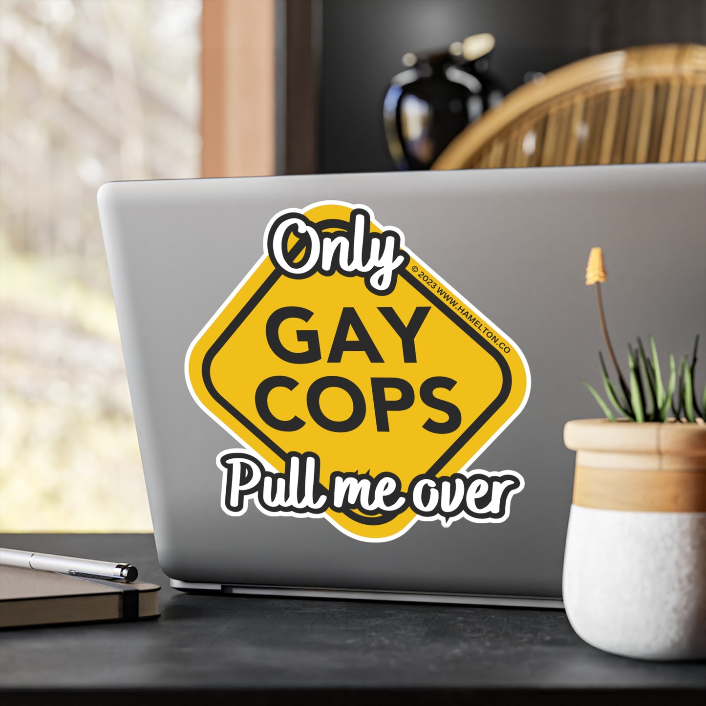 Only Gay Cops Pull Me Over Vinyl Window Decal