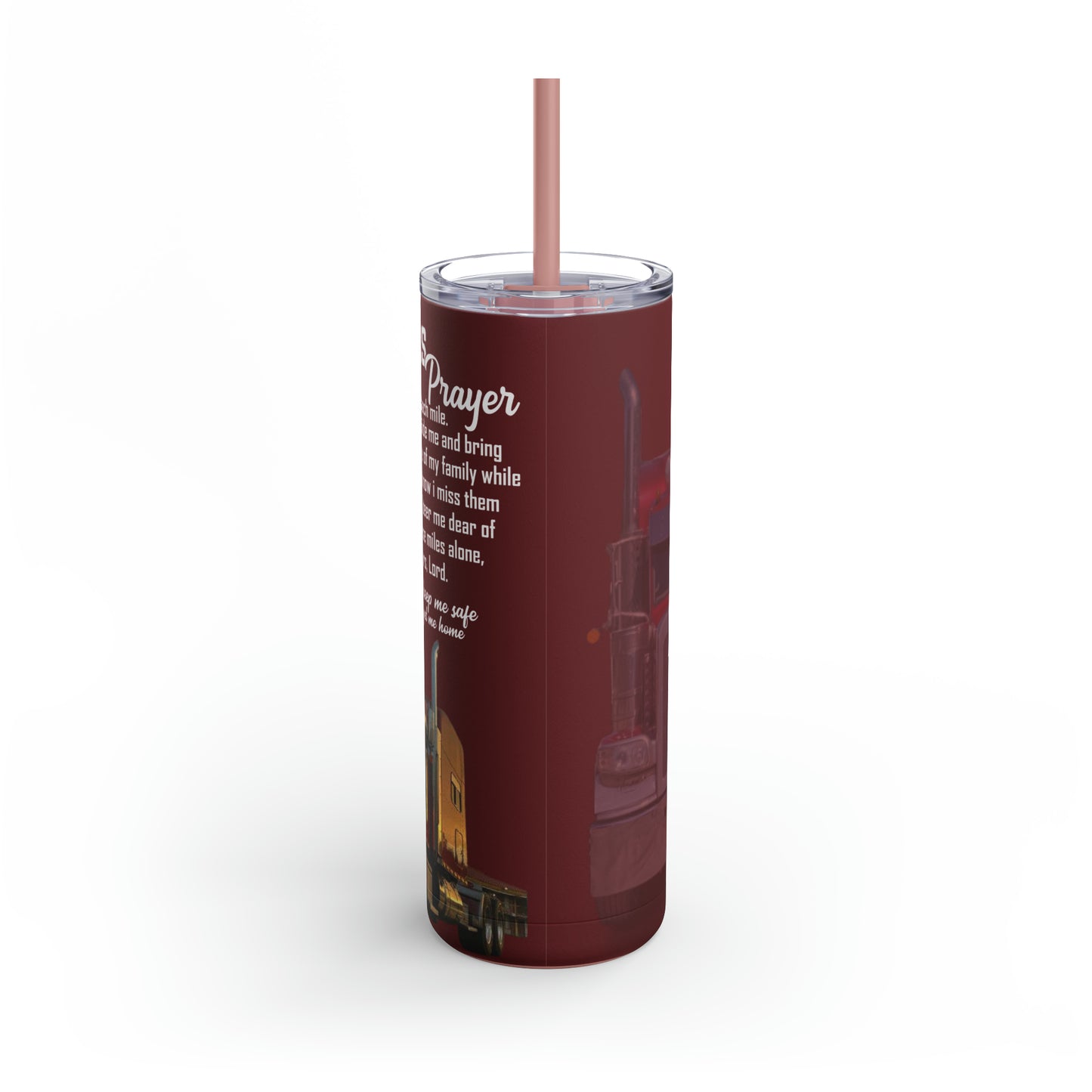 Truckers Prayer Skinny Matte Tumbler, 20oz