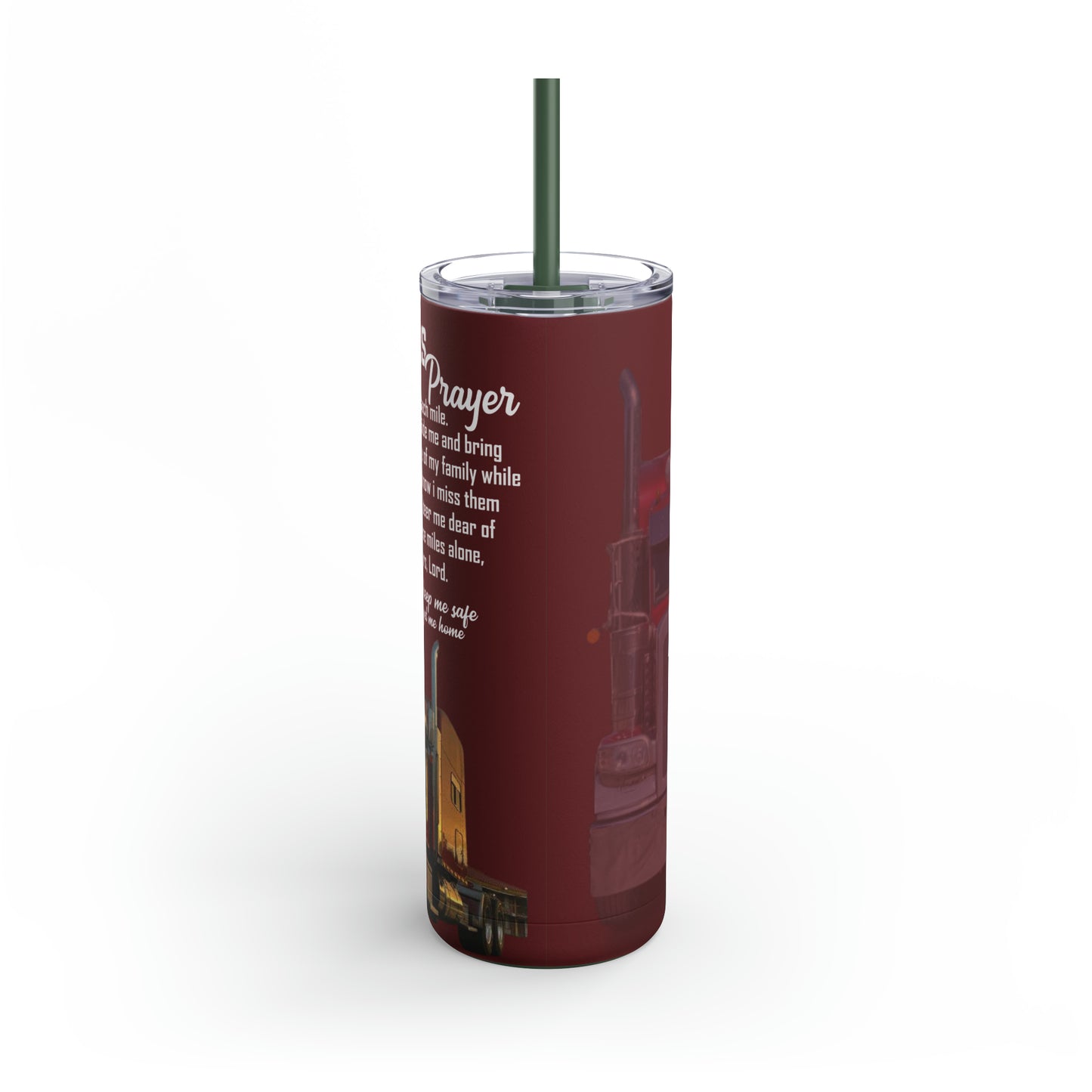 Truckers Prayer Skinny Matte Tumbler, 20oz