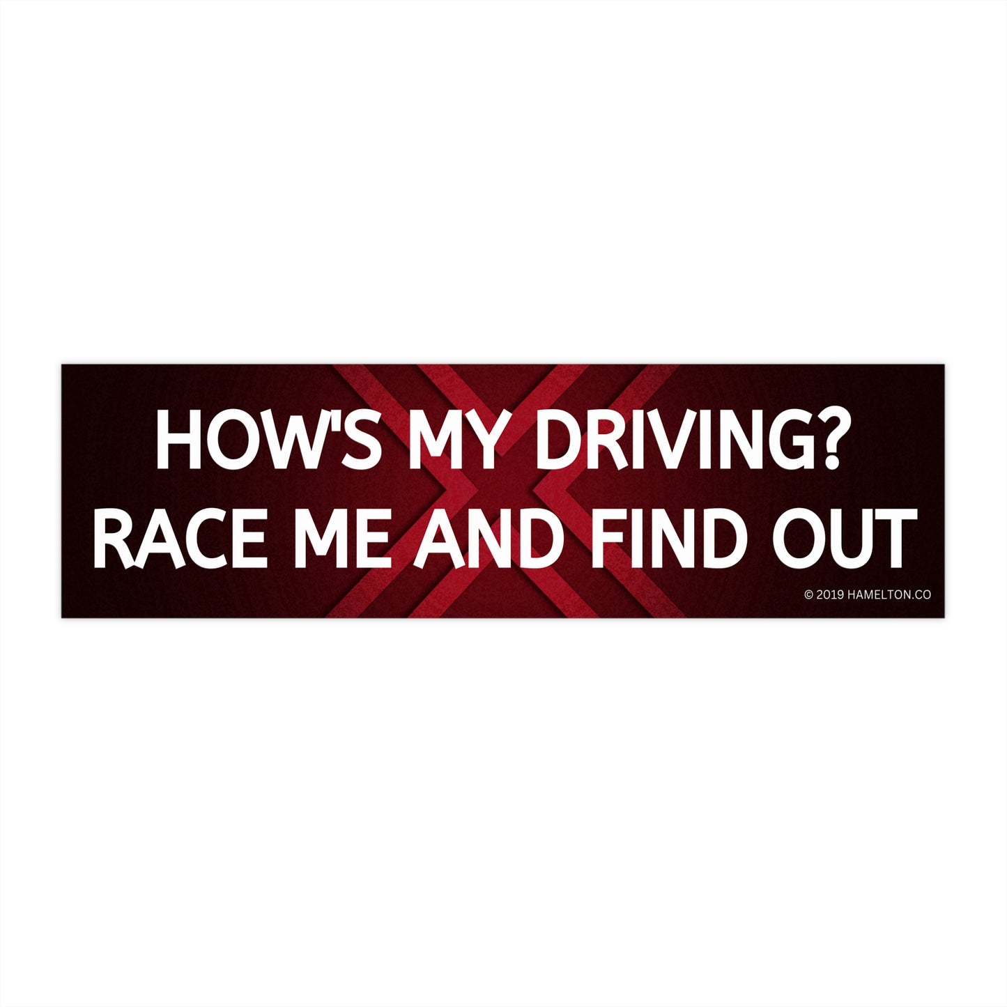 Race Me And Find Out Bumper Sticker