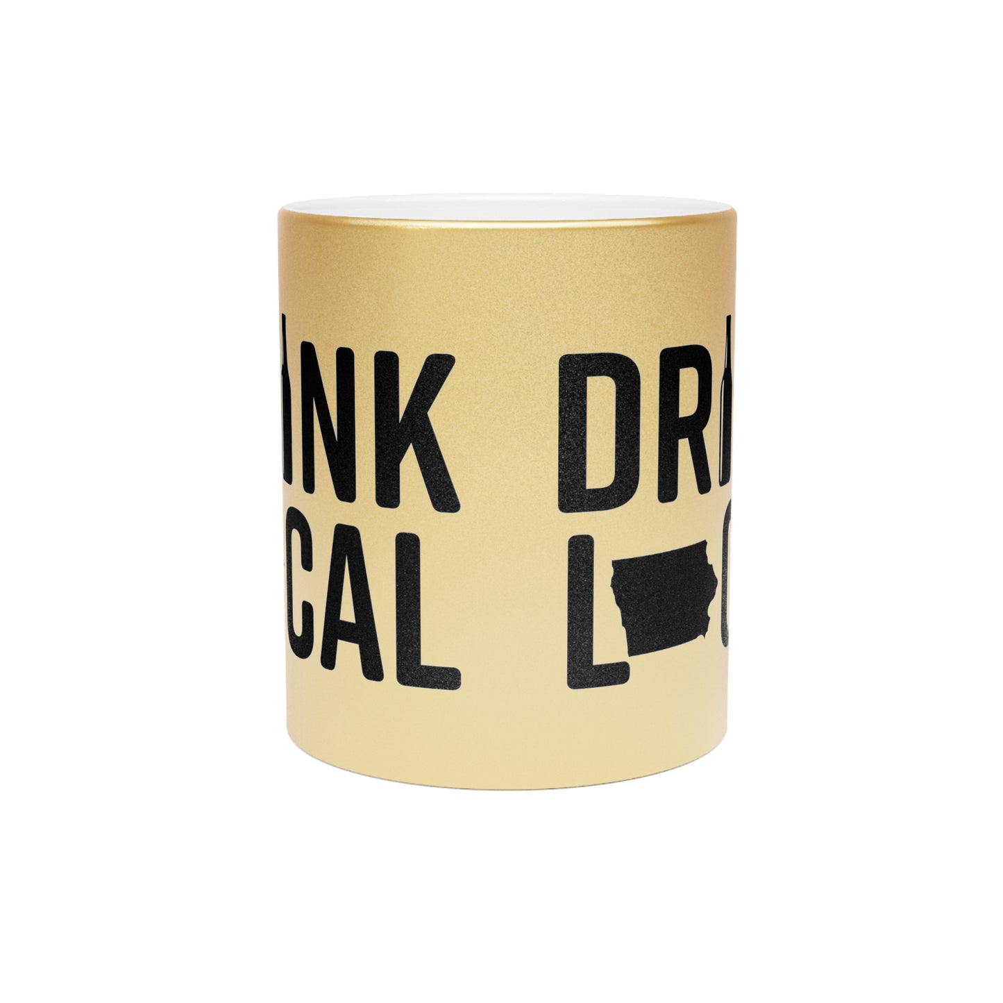 Iowa Drink Local Metallic Mug (Silver\Gold)