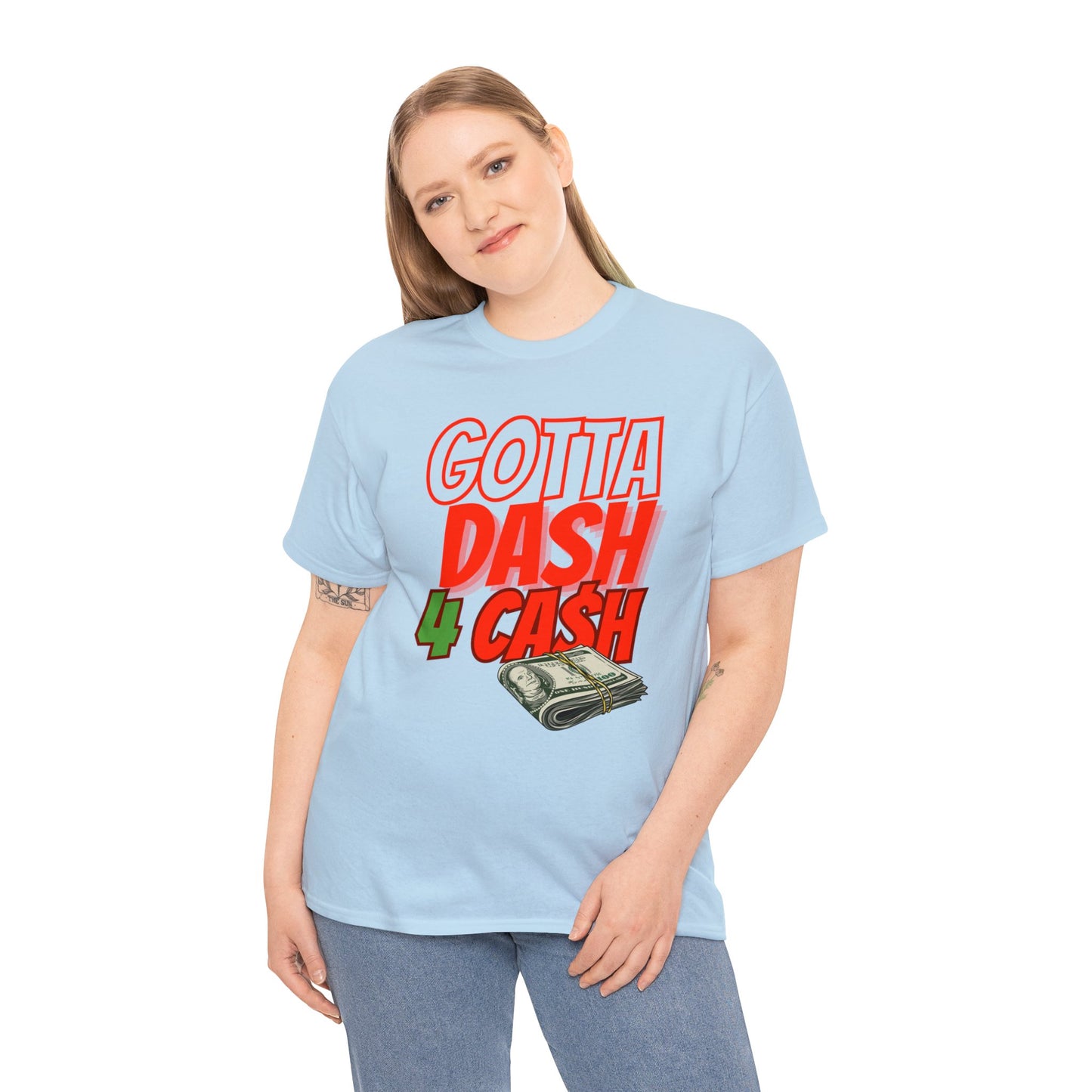 Gotta Dash For Cash Tee