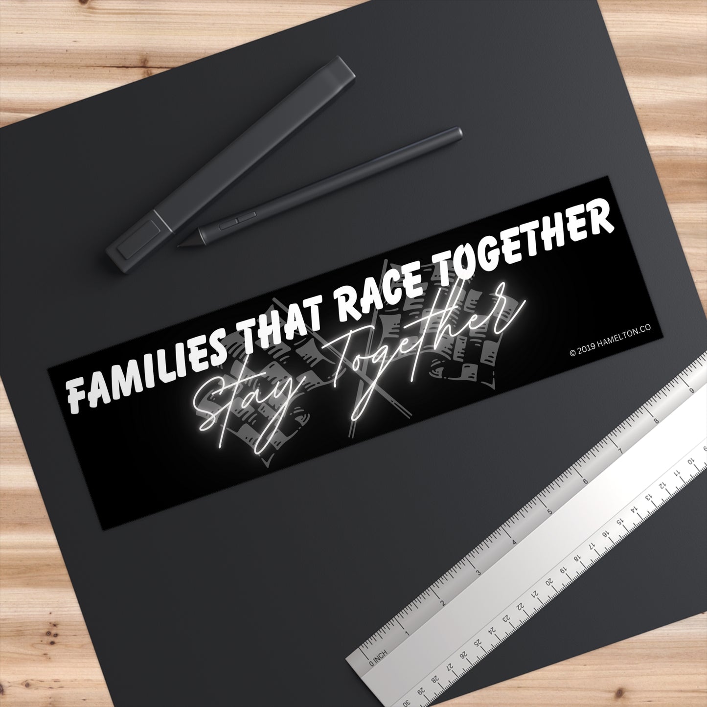 Families That Race Together Bumper Sticker